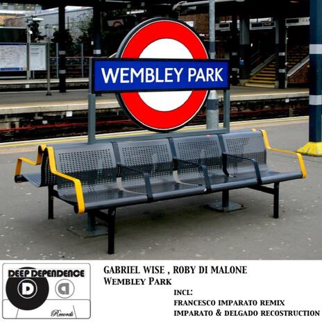 Wembley Park (Francesco Imparato Remix Francesco Imparato & Delgado Recostruction) ft. Roby Di Malone & Francesco Imparato