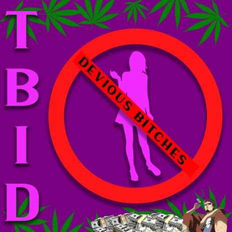 TBID (These Bitches Is Devious!) ft. Elephart, CHIMPANPI$$ & RANDOM FUCKING DUDE | Boomplay Music