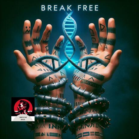 Break Free | Boomplay Music