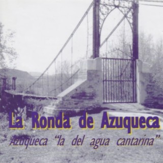 Azuqueca la del agua cantarina