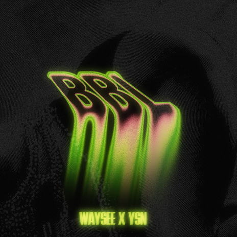 BBL ft. YSN | Boomplay Music