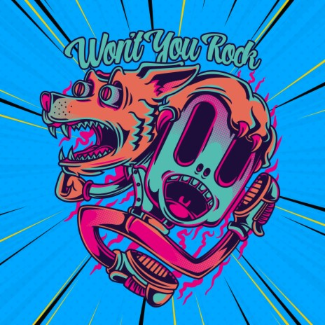 Won't You Rock | Boomplay Music