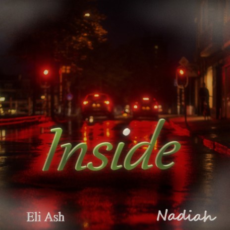 Inside ft. Nadiah | Boomplay Music