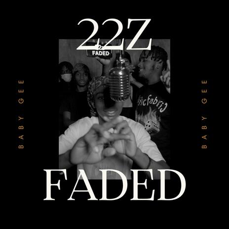 22z Faded | Boomplay Music