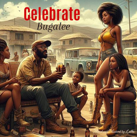 Celebrate | Boomplay Music