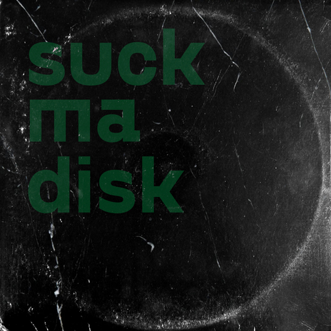 Suck ma disk ft. Ipunkz | Boomplay Music