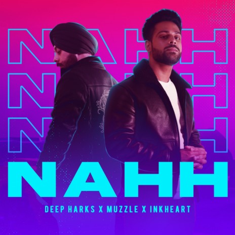 Nahh ft. Deep Harks & Muzzle | Boomplay Music