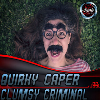 Quirky Caper Clumsy Criminal