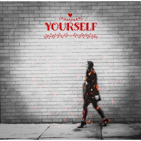 Yourself | Boomplay Music