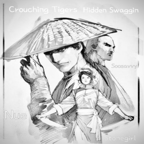 Crouching Tigers Hidden Swaggin ft. Soosavvy & Stonegirl | Boomplay Music