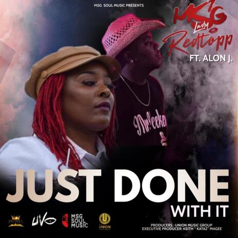 Just Done With It ft. Alon J | Boomplay Music