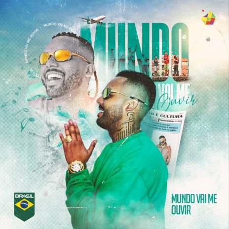 Mundo Vai Me Ouvir ft. Dodida | Boomplay Music