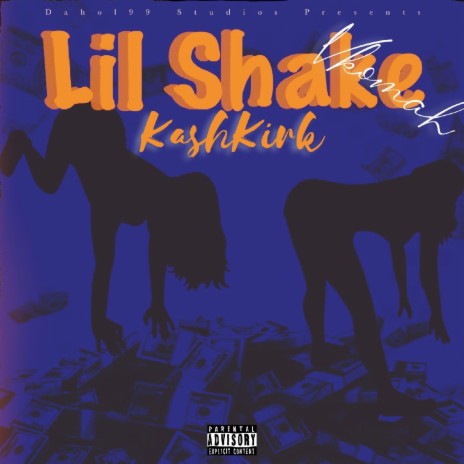 Lil Shake ft. KashKirk