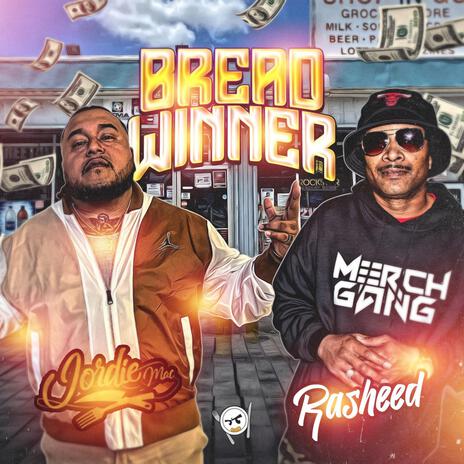 Bread Winner ft. Rasheed | Boomplay Music