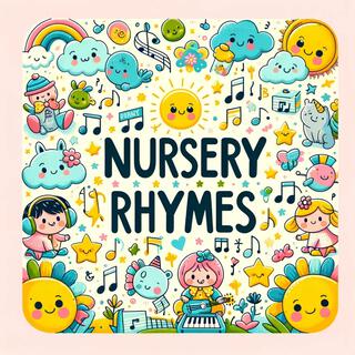 Nursery Rhymes for Toddlers 2024-2025