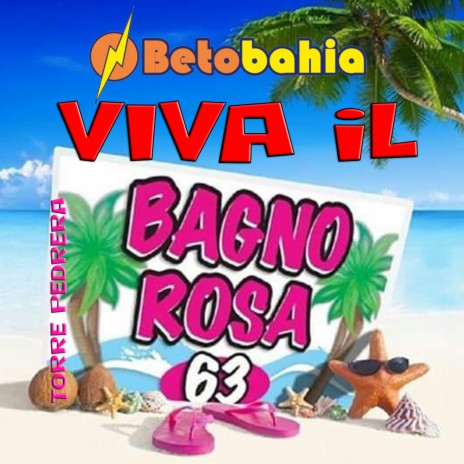 Viva il Bagno Rosa | Boomplay Music