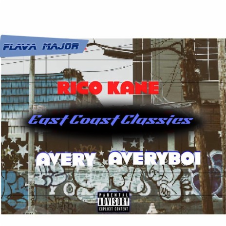 EAST COAST CLASSICS' ft. Avery Averyboi | Boomplay Music