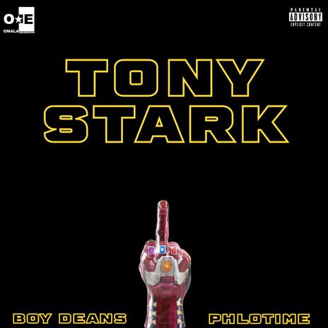 Tony Stark ft. Phlotime | Boomplay Music