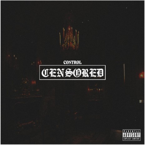 Censored 🅴 | Boomplay Music