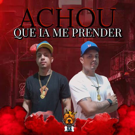 ACHOU QUE IA ME PRENDER | Boomplay Music