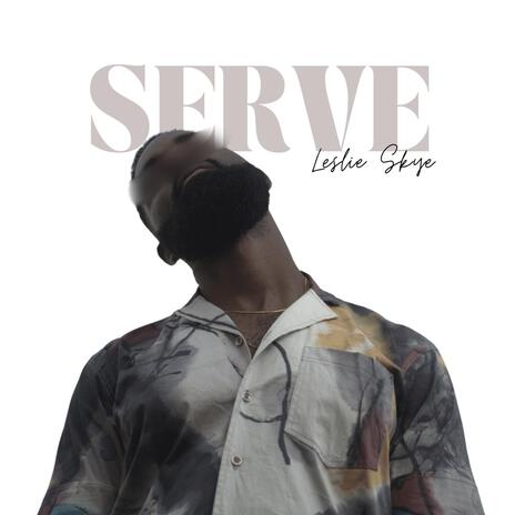 SERVE | Boomplay Music