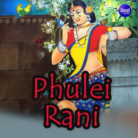 Phulei Rani Saja Phula | Boomplay Music