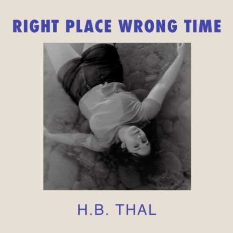 Right Place Wrong Time | Boomplay Music