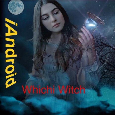 Whichi Witch | Boomplay Music