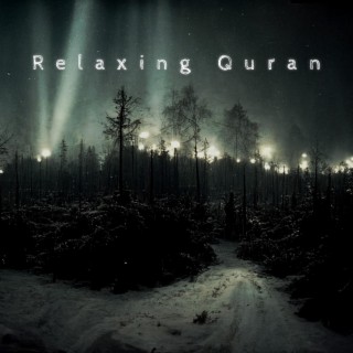 Relaxing Quran
