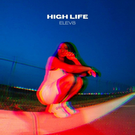 High Life | Boomplay Music