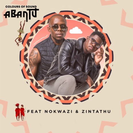 Abantu ft. Nokwazi & Zintathu | Boomplay Music