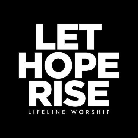 Let Hope Rise ft. CJ England
