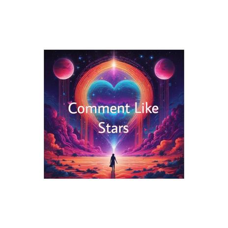 Comment Like Stars