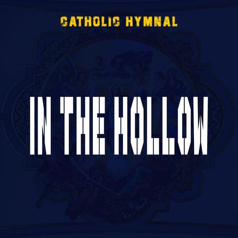 IN THE HOLLOW | Boomplay Music