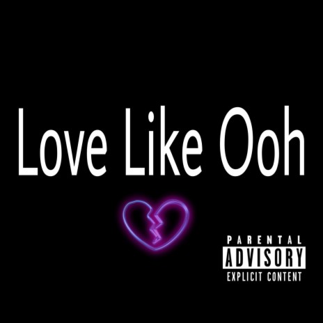 Love Like Ooh