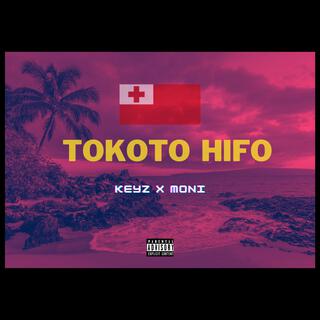 TOKOTO HIFO by KEYz X MONI