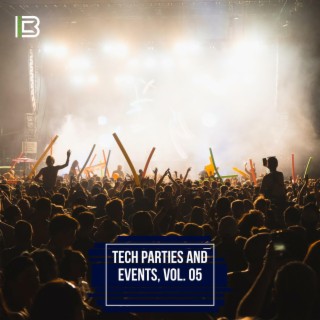 Tech Parties and Events, Vol. 05