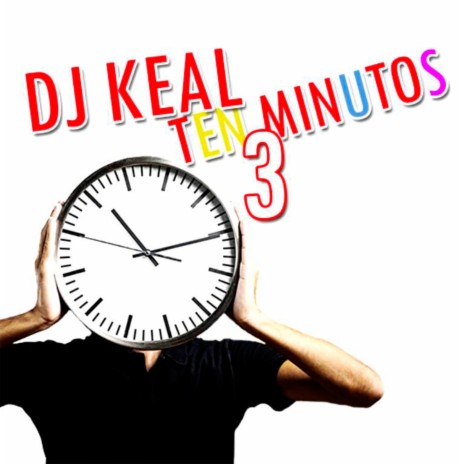 Ten Minutos 3 ft. El Santo, Ferran MDE & Ras Zohen | Boomplay Music