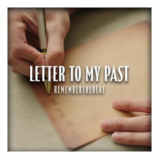 Letter To My Past lyrics | Boomplay Music