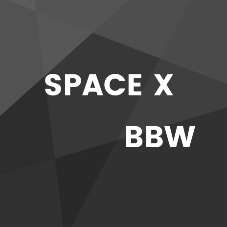 Space x | Boomplay Music