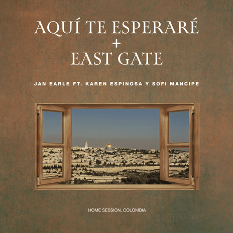 Aquí te esperaré + East Gate ft. Karen Espinosa & Sofi Mancipe | Boomplay Music