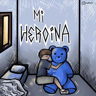 mi heroína