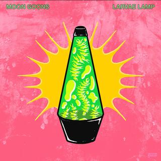 Larvae Lamp lyrics | Boomplay Music