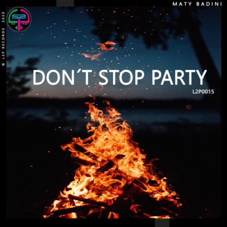 Don't Stop Party (Original Mix)
