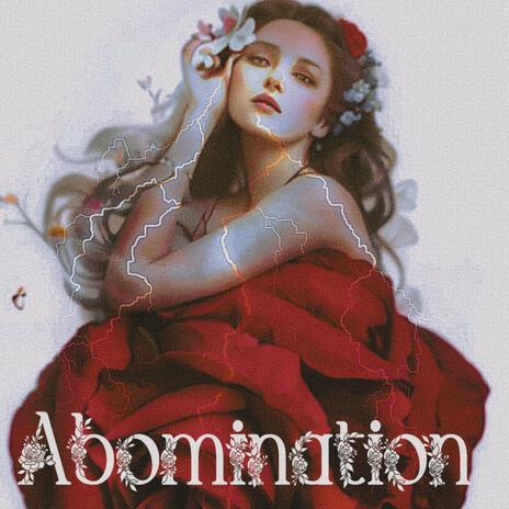 Abomination | Boomplay Music