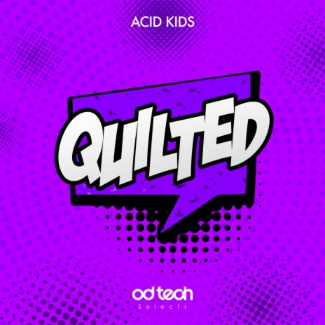 Quilted (Original Mix)