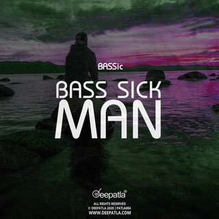 Bass Sick Man