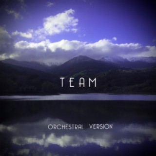 Team (Orchestral Version)