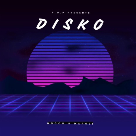 Disko ft. Maroli | Boomplay Music