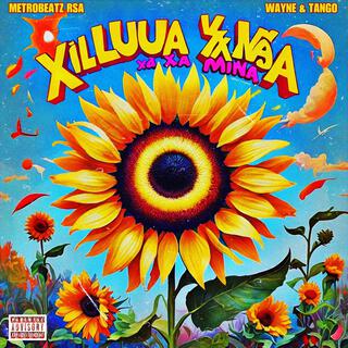 Xiluva xa mina ft. Wayne & Tango lyrics | Boomplay Music